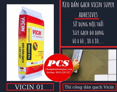 Keo dán gạch Vicin VC01 siêu bám dính chất lượng cao