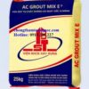 AC Grout Mix E - Vữa rót tự chảy không co ngót gốc xi măng