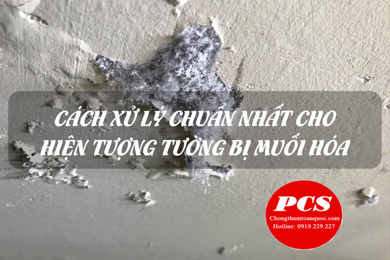 Cách xử lý muối hóa Cách xử lý muối hóa