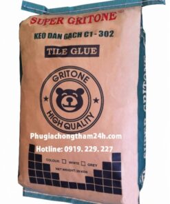 Keo dán gạch Super Gritone C1-302 giá rẻ tại Hà Nội