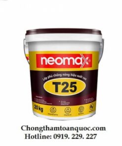 Neomax T25 - Sơn chống nóng